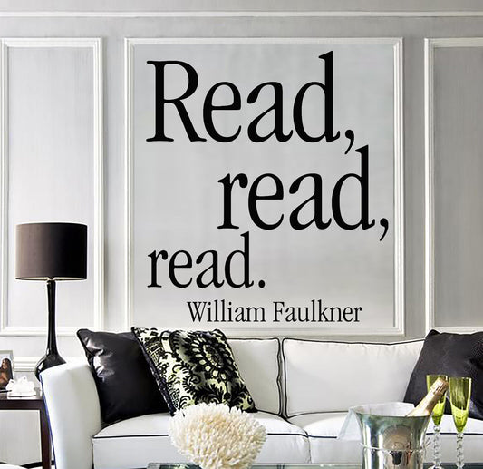 Wandtattoo, Vinyl, Schriftsteller, Literatur, Zitat, Faulkner, Lesen, Aufkleber (1613ig)