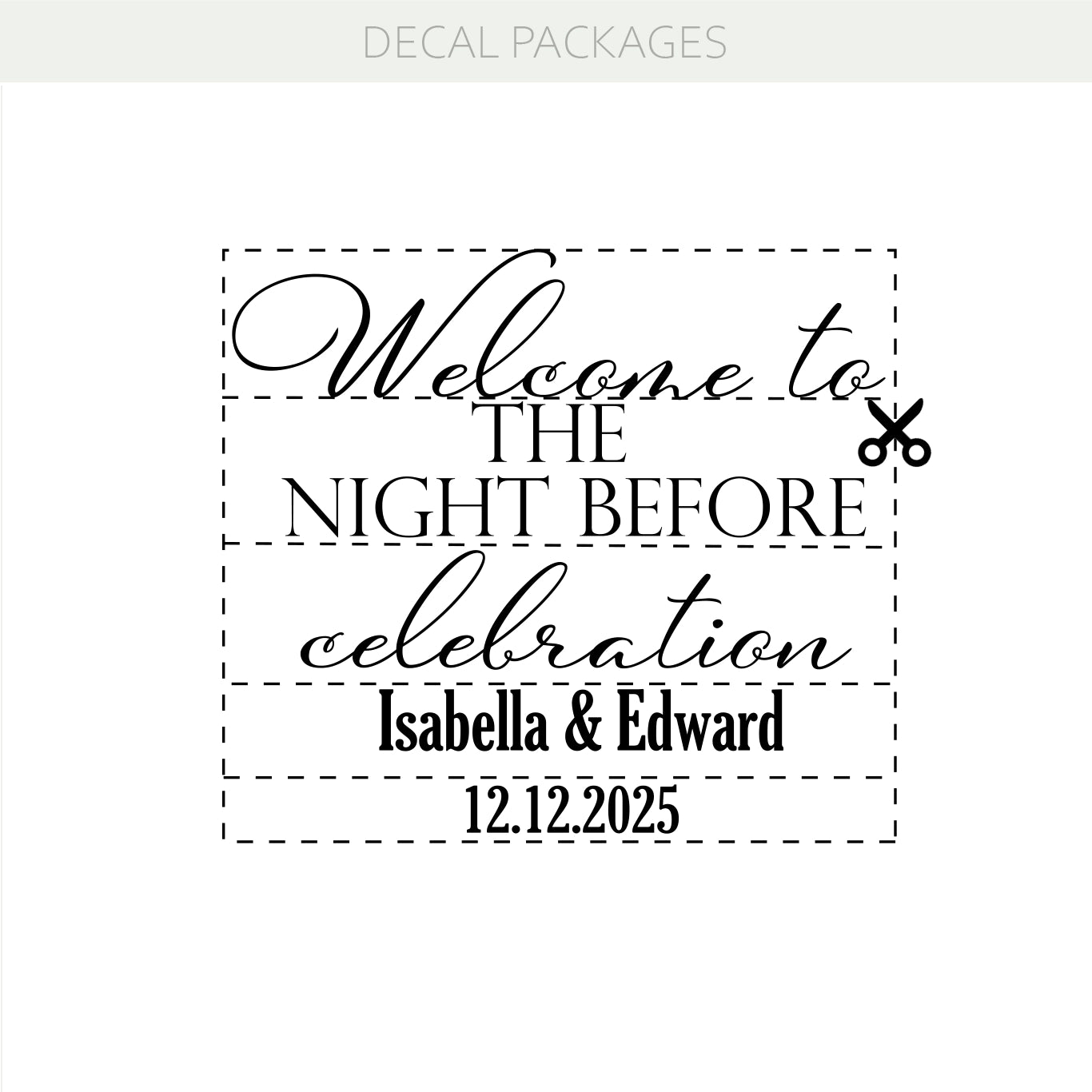 Welcome to the Night Before Celebration Vinyl Decal – Personalized Wedding Sticker with Custom Name & Date w59