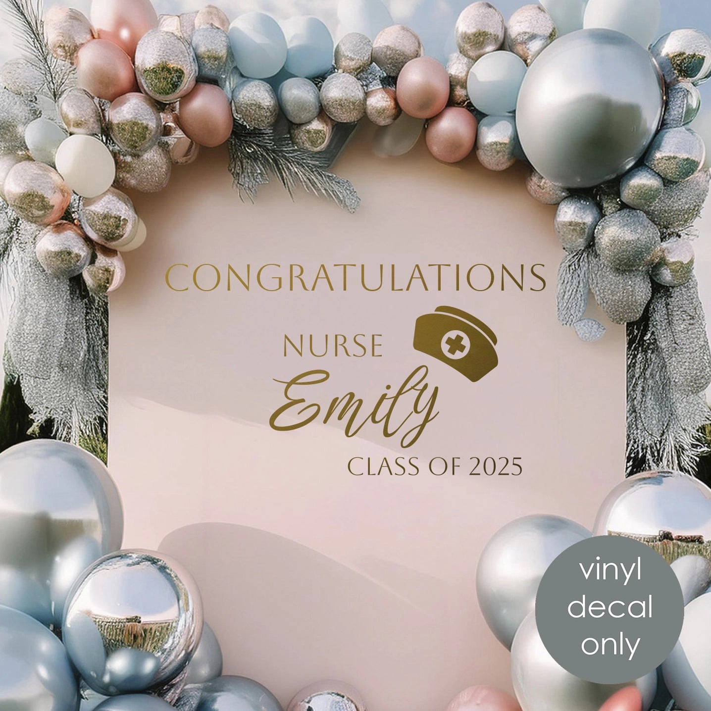 Custom Nurse Graduation Vinyl Decal – Personalized Congratulations Class of 2025 Party Decoration w80