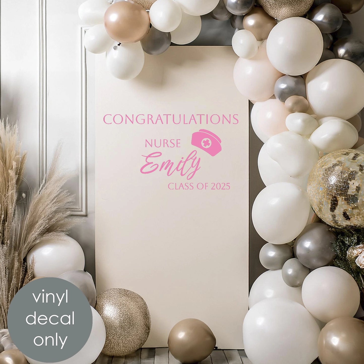 Custom Nurse Graduation Vinyl Decal – Personalized Congratulations Class of 2025 Party Decoration w80