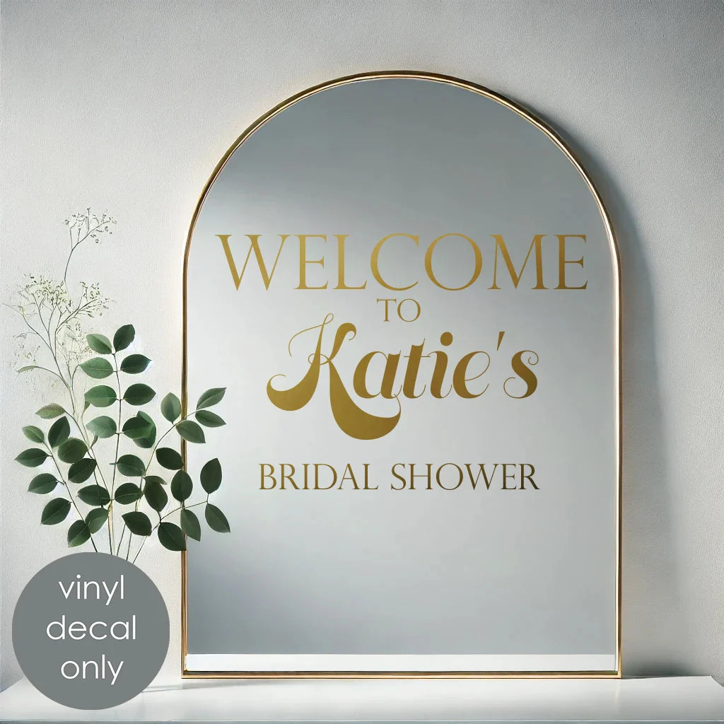 Custom Bridal Shower Welcome Mirror Decal – Personalized Vinyl Sticker with Bride’s Name w033