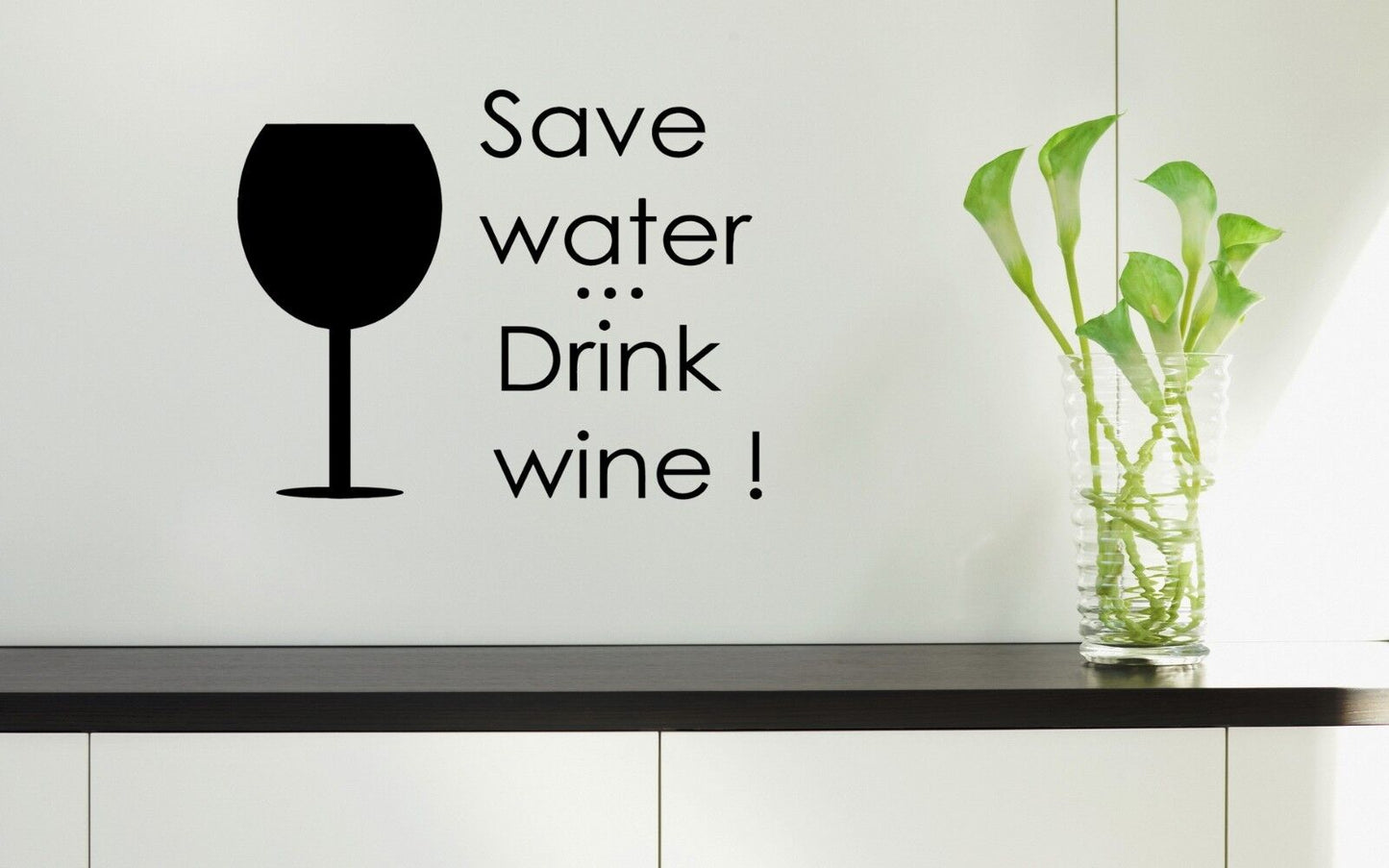 Wall Stickers Vinyl Decal For Kitchen Save Water Drink Wine ig1545