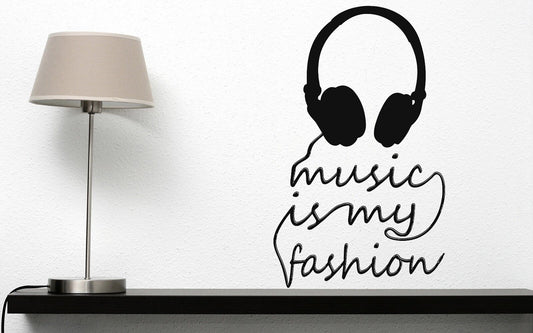 Wall Sticker Vinyl Decal Title Music is My Fashion Headphones (n182)