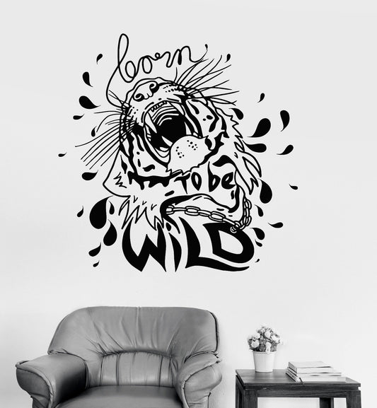 Vinyl Wall Decal Quote Born To Be Wild Tiger African Animal Stickers (1357ig)