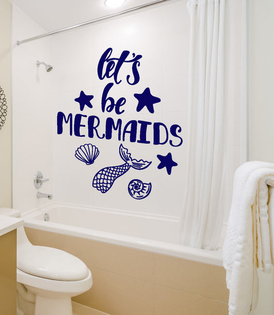 Autocollant mural en vinyle Let's Be Mermaid Fish Tail, autocollants avec citation de mots amusants (2074ig)