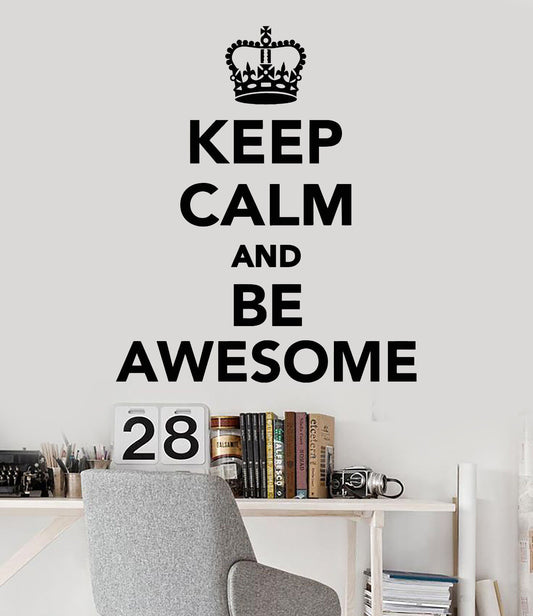 Wandaufkleber mit Zitat „Keep Calm And Be Awesome“ aus Vinyl (2220ig)