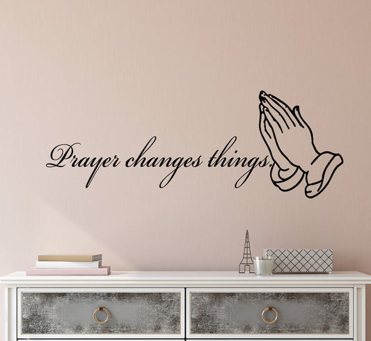 Vinyl Wall Decal Stickers Religious Quote Words Prayer Changes Things 2353ig