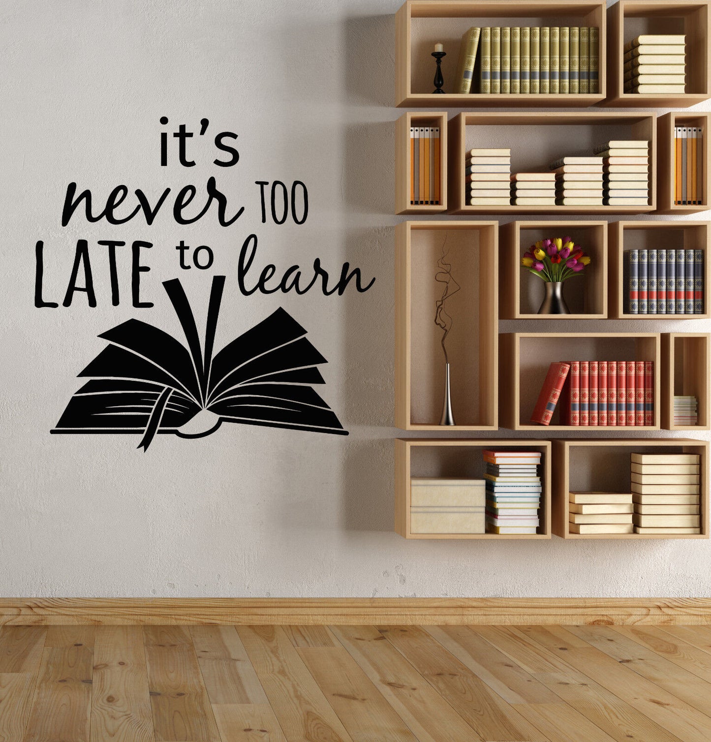 Vinyl Wall Decal Library Book Quote It's Never Too Late To Learn Sticker 3060ig