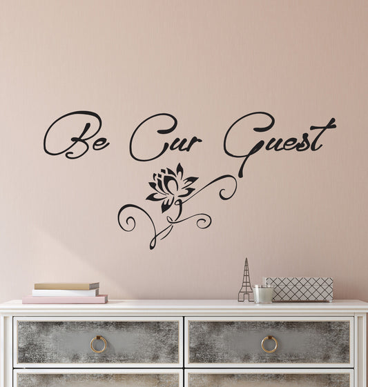 Vinyl Wall Decal Stickers Quote Home interior Words Be Our Guest 3179ig