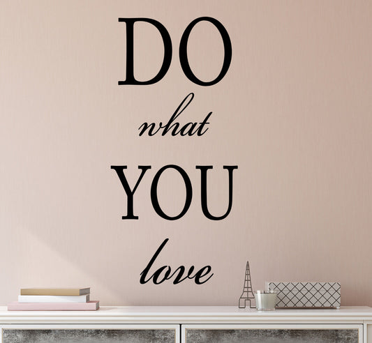 Vinyl Wall Decal Stickers Motivation Quote Words Inspiring Do You Love (2141ig)