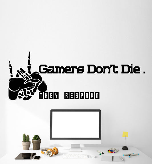 Vinyl Wall Decal Stickers Gamers Don't Die They Respawn Quote Words (2407ig)