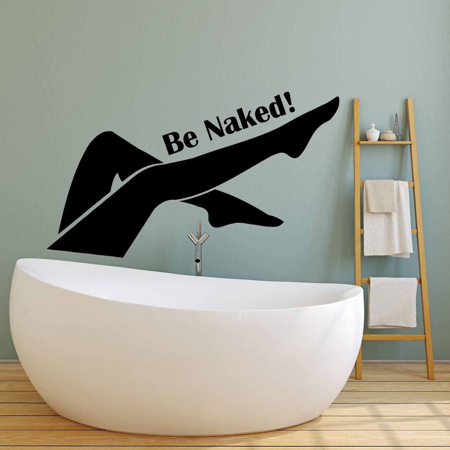 Vinyl Wall Decal Sexy Woman Legs Be Naked Quote For Bathroom Stickers (2702ig)