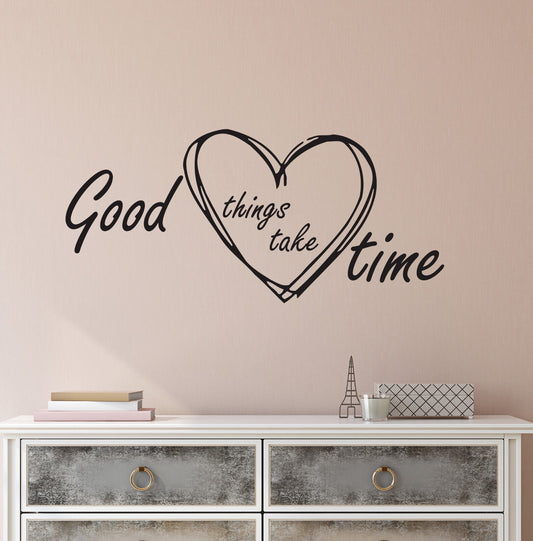 Vinyl Wall Decal Stickers Motivation Quote Words Good Things Take Time 3176ig