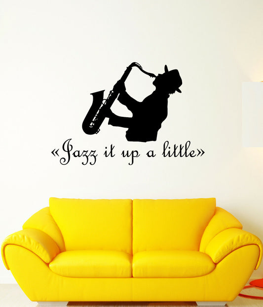 Vinyl Wall Decal Jazz Bar Quote Words Saxophonist Musician Stickers (3559ig)