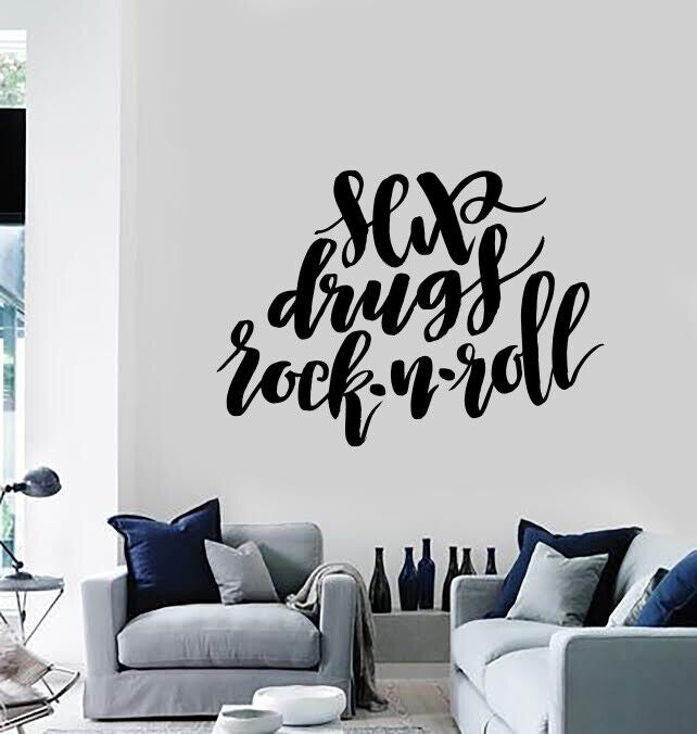 Vinyl Wall Decal Sex Drugs Rock and Roll Hand Calligraphy Quote Decor (n1296)