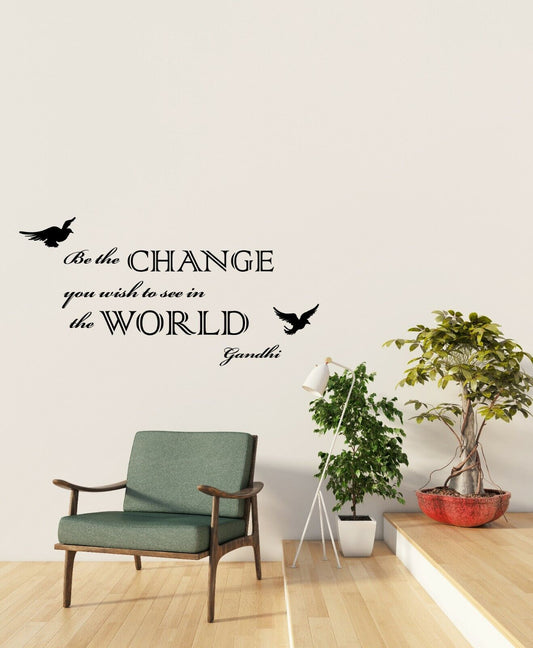 Vinyl Wall Decal Be the Change You Wish to See Gandhi Quote Stickers (4291ig)