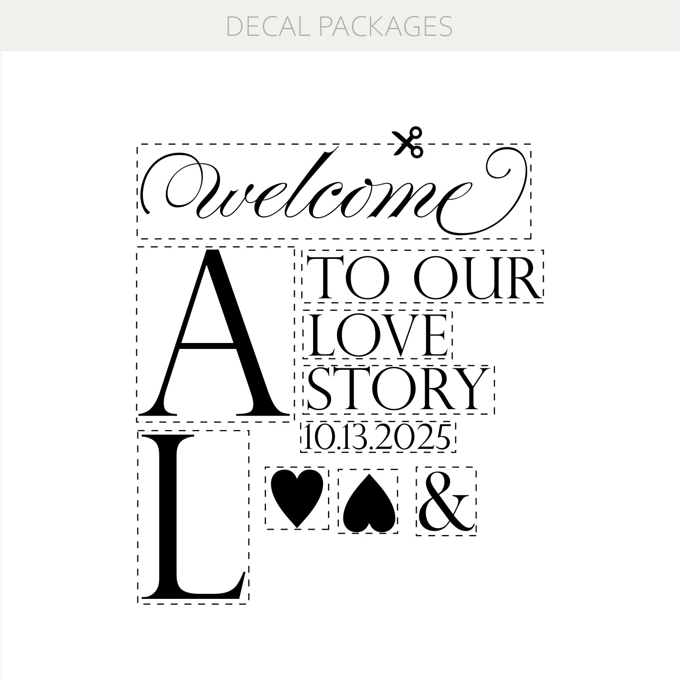Welcome to Our Love Story Wedding Monogram Decal – Romantic Personalized Decor with Custom Initials w77